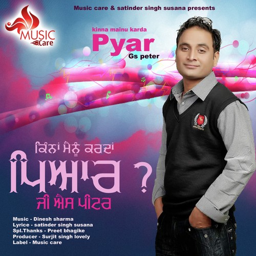 Kinna Mainu Karda Pyar - GS Peter