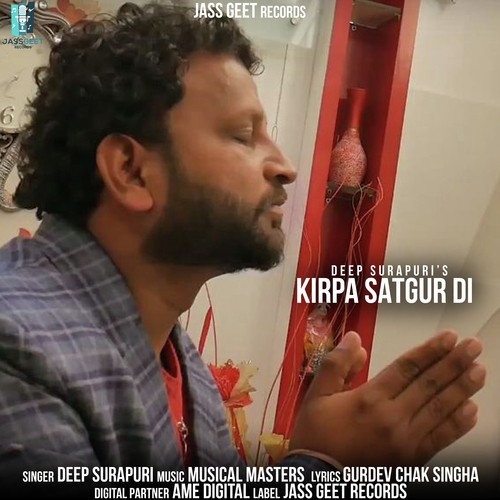 Kirapa Satgur Di - Deep Surapuri
