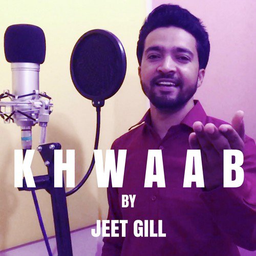 Khwaab - Jeet Gill
