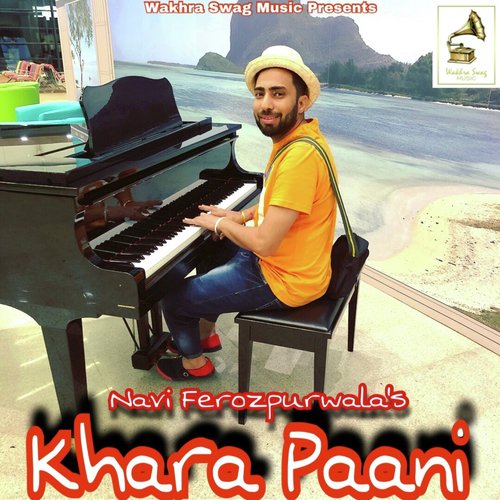 Khara Paani - Navi Ferozpurwala