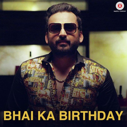 Bhai Ka Birthday - Aman Grewal