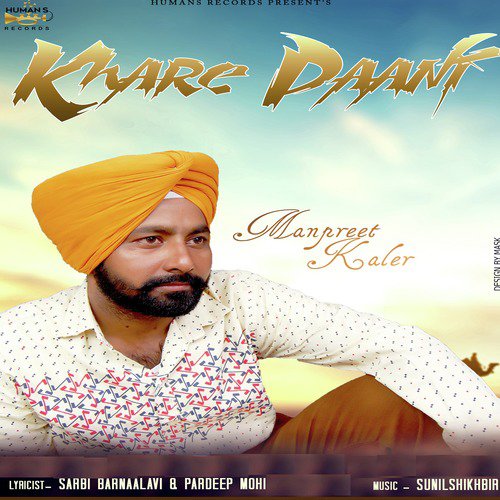 Khare Paani - Manpreet Kaler