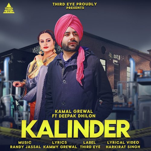 Kalinder - Kamal Grewal, Deepak Dhillon