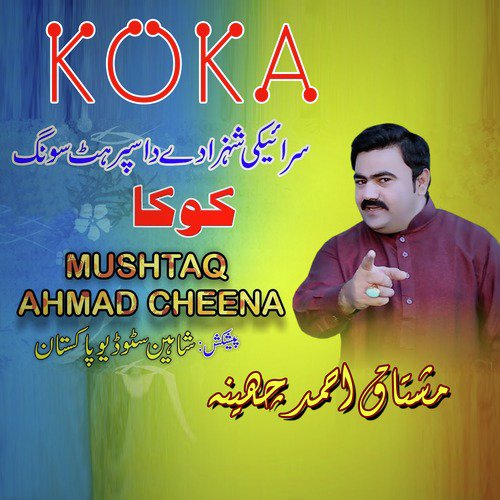 Koka - Mushtaq Ahmad Cheena