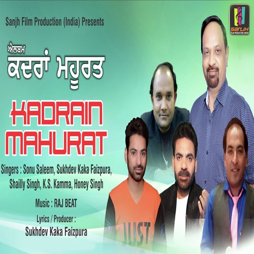 Kadrain Mahurat - Sonu Saleem