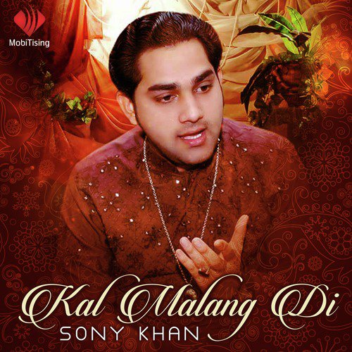 Kal Malang Di - Sony Khan