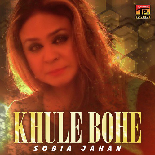Khule Bohe - Sobia Jahan