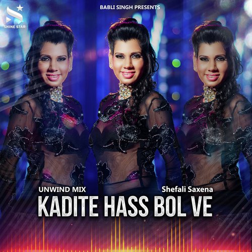 Kadite Hass Bol ve - Shefali Saxena