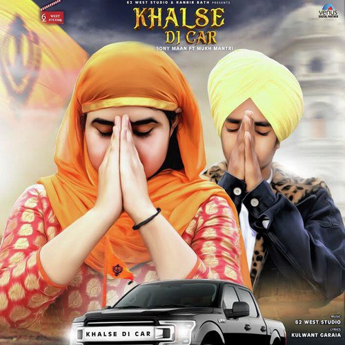 Khalse Di Car - Sony Maan, Mukh Mantri