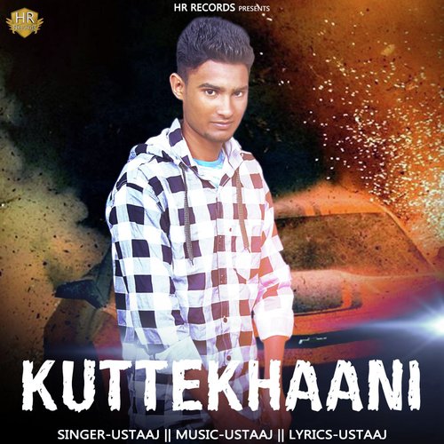 Kutte Khaani - Ustaaj