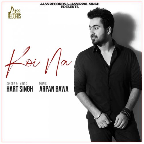 Koi Na - Hart Singh