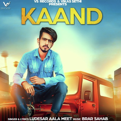 Kaand - Ludesar Aala Meet