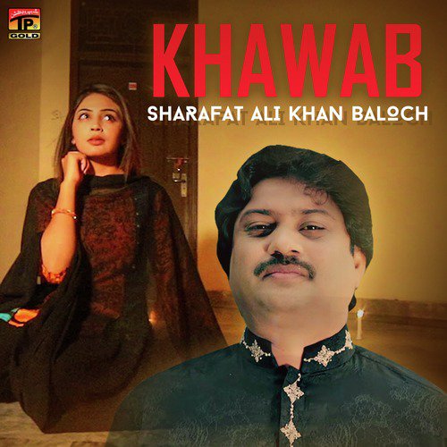 Khawab - Sharafat Ali Khan Baloch