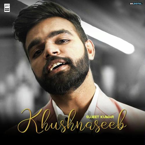 Khushnaseeb - Surjeet Kumar