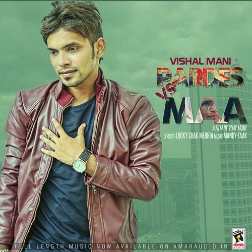 Pardes Vs Maa - Amrey Sidhu