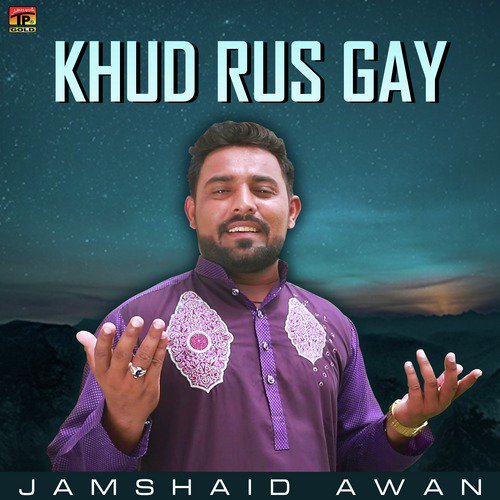Khud Rus Gay - Jamshaid Awan