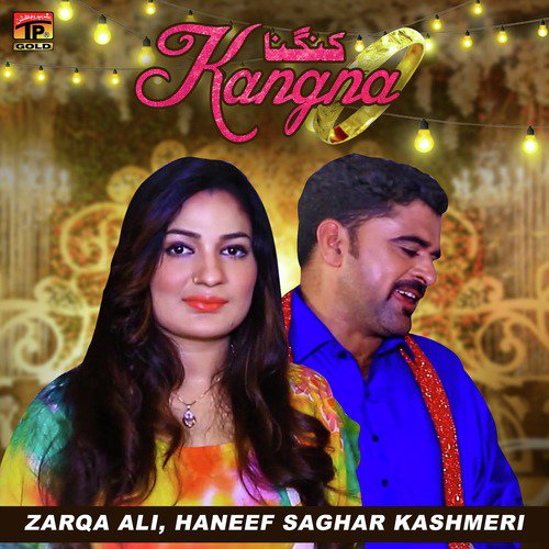 Kangna - Zarqa Ali, Haneef Saghar Kashmeri