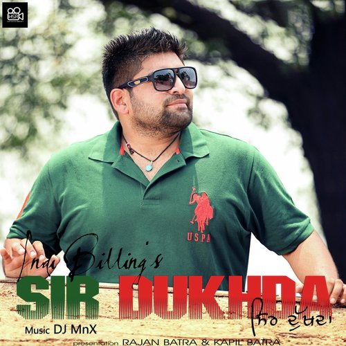 Khendi Mera Sir Dukhda - Indi Billing