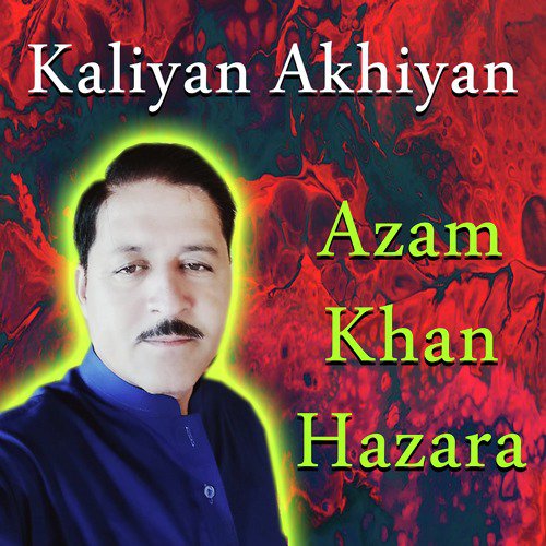 Dolee To Gay Aha - Azam Khan Hazara