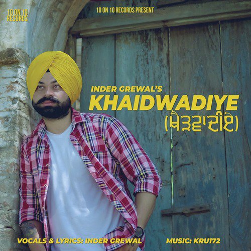 Khaidwadiye - Inder Grewal, Kru172