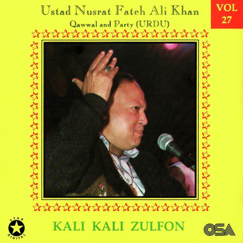 Kali Kali Zulfon Ke Phande Na Dalo - Nusrat Fateh Ali Khan