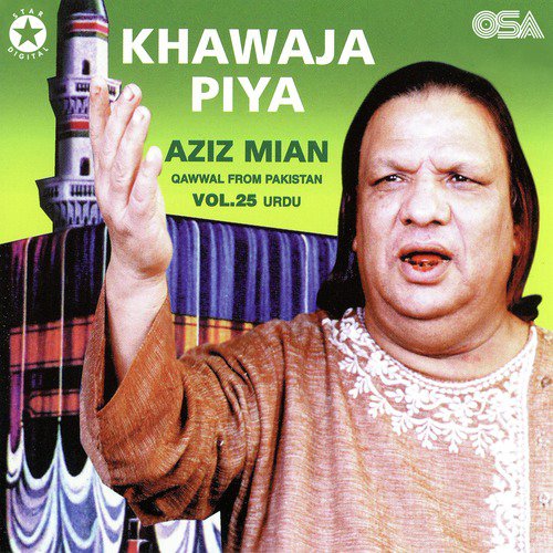 Aaj Chhati Hai Khawaja Piya Ki - Aziz Mian