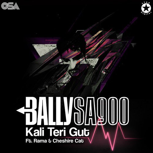 Kali Teri Gut - Bally Sagoo, Cheshire Cat, Rama