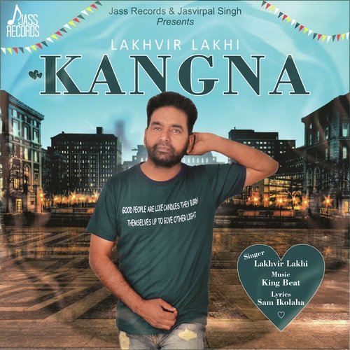 Kangna - Lakhvir Lakhi