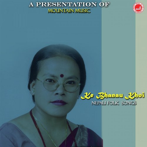 Ke Bhanau Khoi Nisthuri - Various Artists
