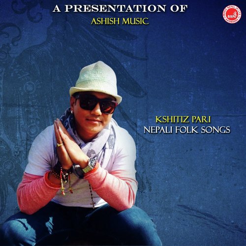 Kshitiz Pari - Ramji Khand amp Tika Pun