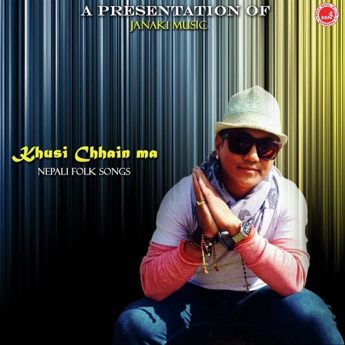 Khusi Chhaina Ma - Various Artists