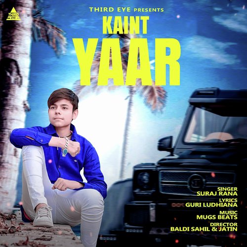Kaint Yaar - Suraj Rana