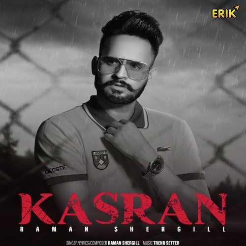 Kasran - Raman Sher Gill
