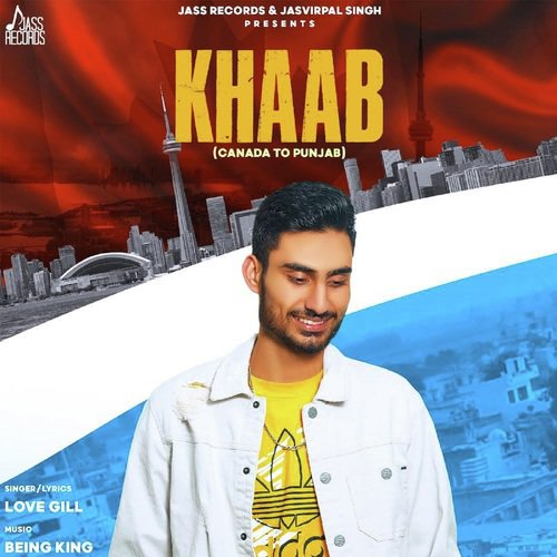 Khaab ( Canada To Punjab ) - Love Gill