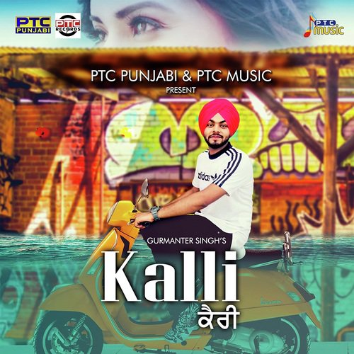 Kalli Kairi - Gurmanter Singh
