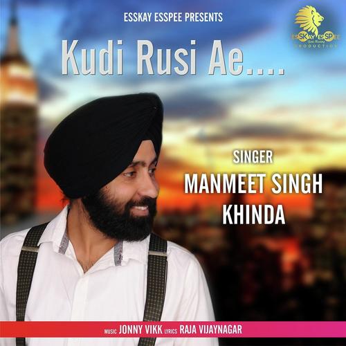 Kudi Rusi Ae - Manmeet Singh