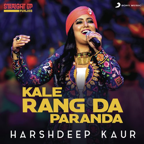 Kale Rang Da Paranda (Folk Recreation) - Harshdeep Kaur