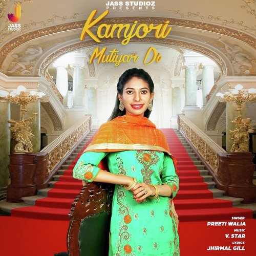 Kamjori Mutiyar Di - Preeti Walia