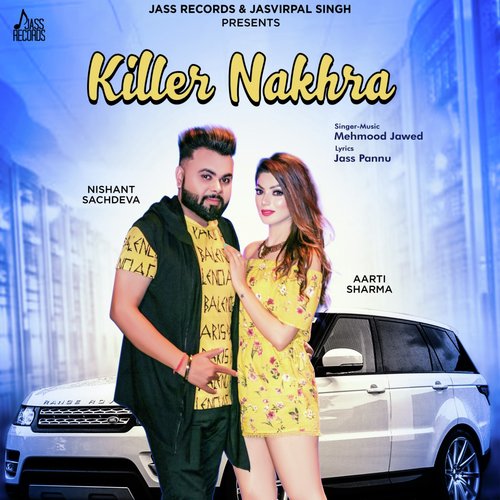 Killer Nakhra - Mehmood Jawed