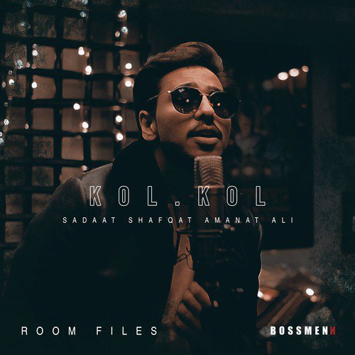 Kol Kol - Sadaat Shafqat Amanat Ali