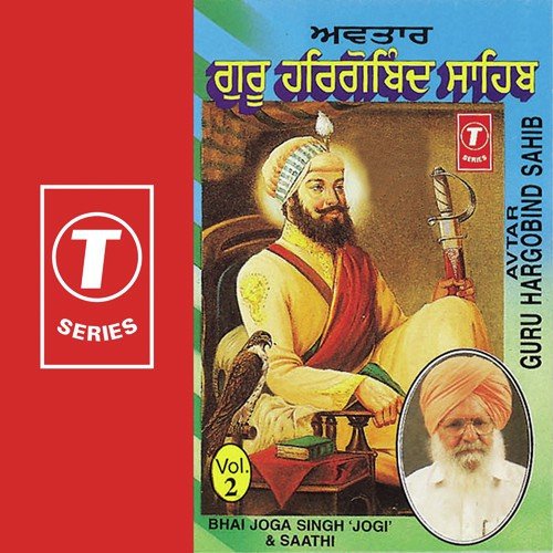 Avtar Guru Hargobind Sahib - Bhai Joga Singh Jogi