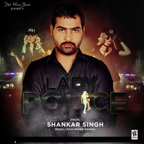 Lady Police - Shankar Singh