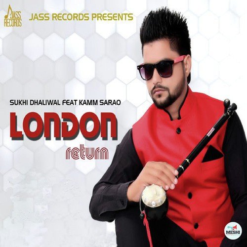 London Return - Sukhi Dhaliwal
