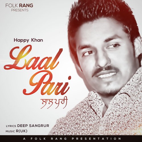 Laal Pari - Happy Khan