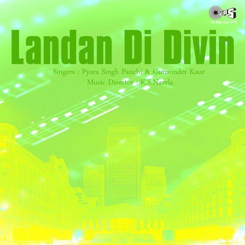 Landan Di Divin - Pyara Singh Panchhi
