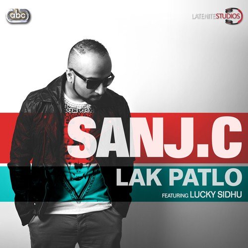 Lak Patlo - Sanj C