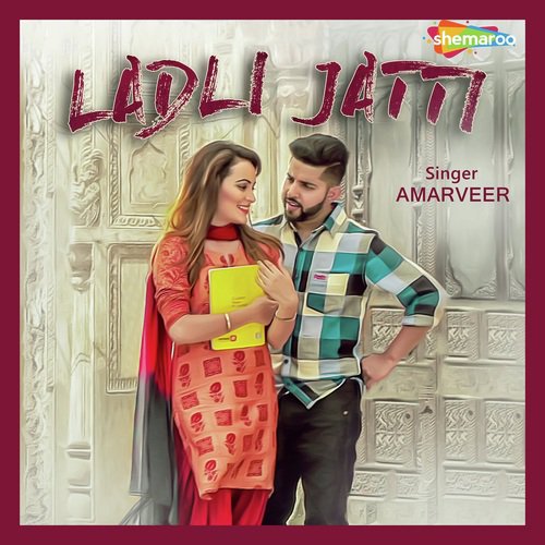 Ladli Jatti - Amarveer