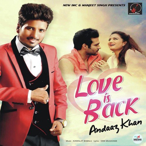 Love Is Back - Andaaz Khan