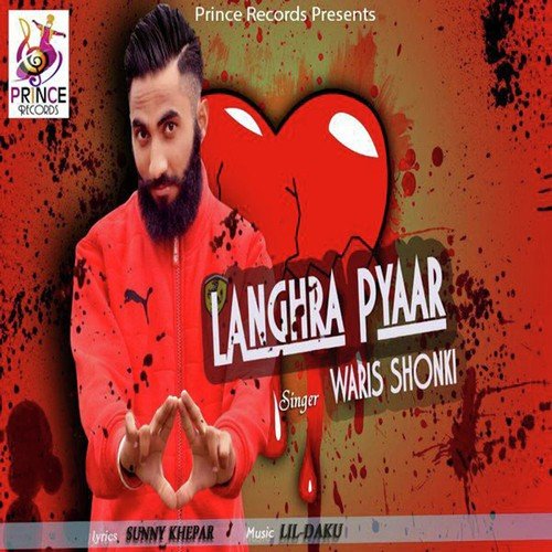 Langhra Pyar - Waris Shonki, Waris Shonki
