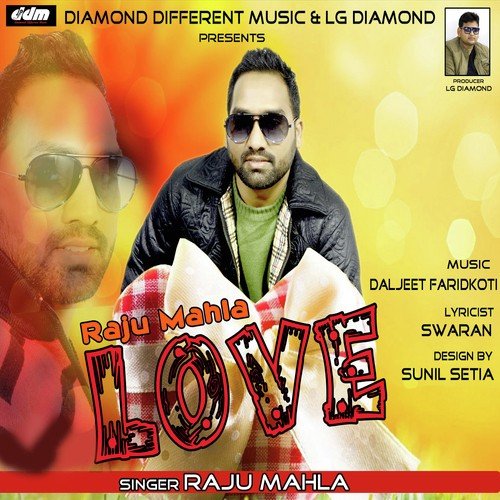 Love - Raju Mahla, Raju Mahla